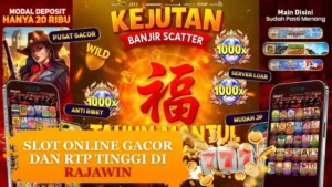 Slot Online Gacor dan RTP Tinggi di Rajawin